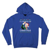 ILl Be Home For Christmas Funny Trump Ugly Xmas Meaningful Gift Hoodie