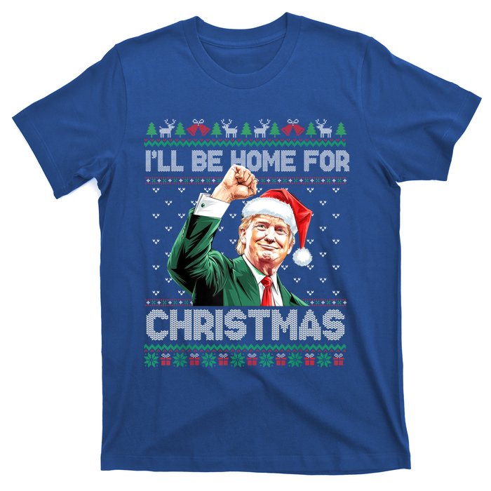 ILl Be Home For Christmas Funny Trump Ugly Xmas Meaningful Gift T-Shirt