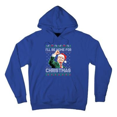 ILl Be Home For Christmas Funny Trump Ugly Xmas Meaningful Gift Tall Hoodie