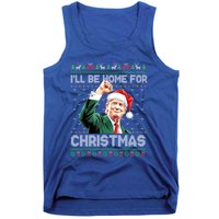 ILl Be Home For Christmas Funny Trump Ugly Xmas Meaningful Gift Tank Top