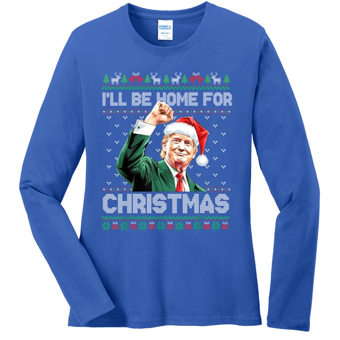 ILl Be Home For Christmas Funny Trump Ugly Xmas Meaningful Gift Ladies Long Sleeve Shirt