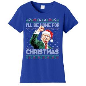 ILl Be Home For Christmas Funny Trump Ugly Xmas Meaningful Gift Women's T-Shirt