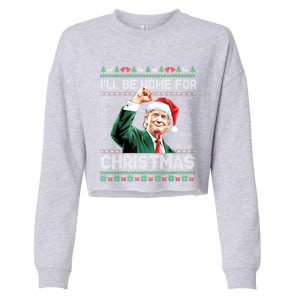 ILl Be Home For Christmas Funny Trump Ugly Xmas Meaningful Gift Cropped Pullover Crew