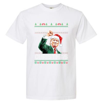 ILl Be Home For Christmas Funny Trump Ugly Xmas Meaningful Gift Garment-Dyed Heavyweight T-Shirt