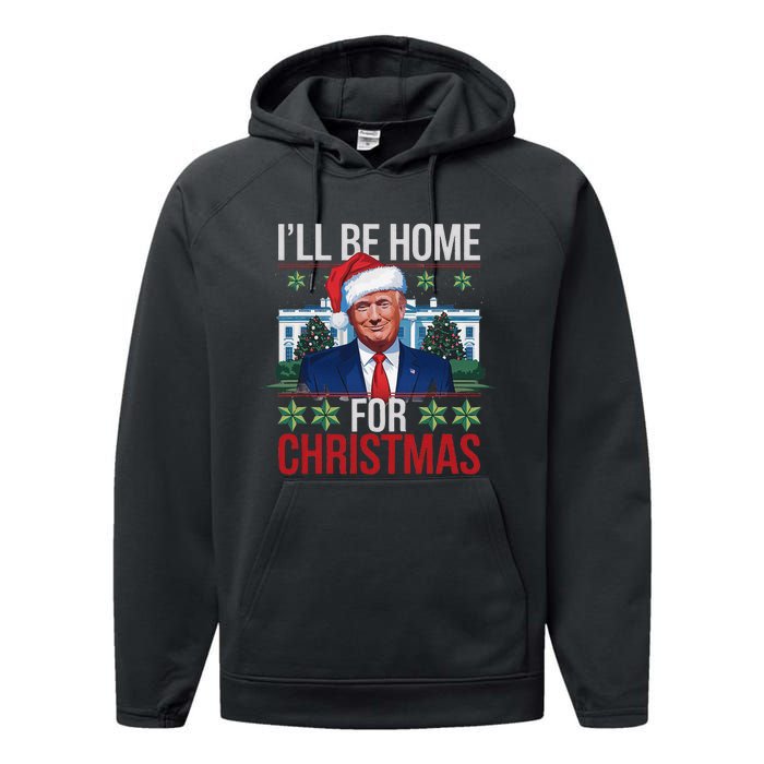 ILl Be Home For Christmas Funny Trump Ugly Christmas Performance Fleece Hoodie