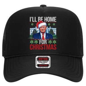 ILl Be Home For Christmas Funny Trump Ugly Christmas High Crown Mesh Back Trucker Hat