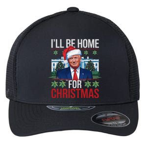 ILl Be Home For Christmas Funny Trump Ugly Christmas Flexfit Unipanel Trucker Cap