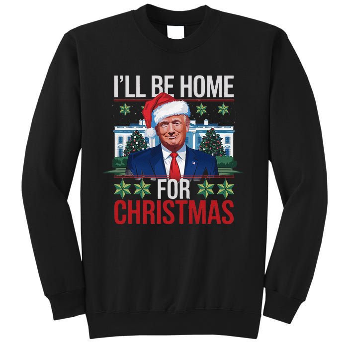 ILl Be Home For Christmas Funny Trump Ugly Christmas Sweatshirt