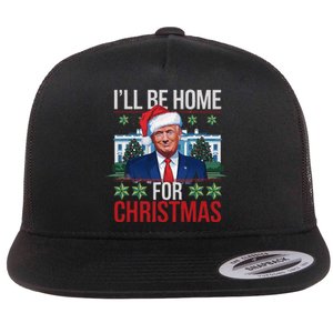 ILl Be Home For Christmas Funny Trump Ugly Christmas Flat Bill Trucker Hat