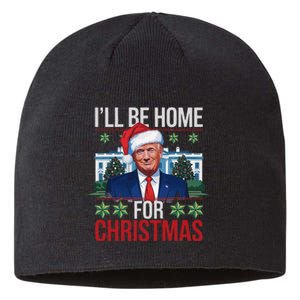 ILl Be Home For Christmas Funny Trump Ugly Christmas Sustainable Beanie