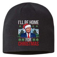 ILl Be Home For Christmas Funny Trump Ugly Christmas Sustainable Beanie