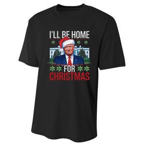 ILl Be Home For Christmas Funny Trump Ugly Christmas Performance Sprint T-Shirt