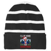 ILl Be Home For Christmas Funny Trump Ugly Christmas Striped Beanie with Solid Band