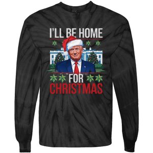 ILl Be Home For Christmas Funny Trump Ugly Christmas Tie-Dye Long Sleeve Shirt