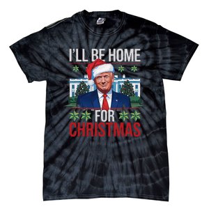 ILl Be Home For Christmas Funny Trump Ugly Christmas Tie-Dye T-Shirt