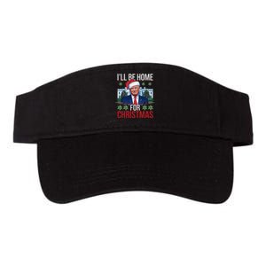 ILl Be Home For Christmas Funny Trump Ugly Christmas Valucap Bio-Washed Visor