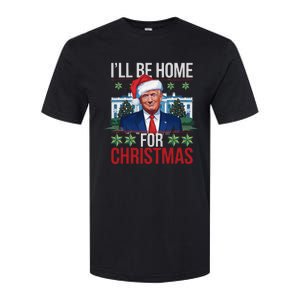 ILl Be Home For Christmas Funny Trump Ugly Christmas Softstyle CVC T-Shirt