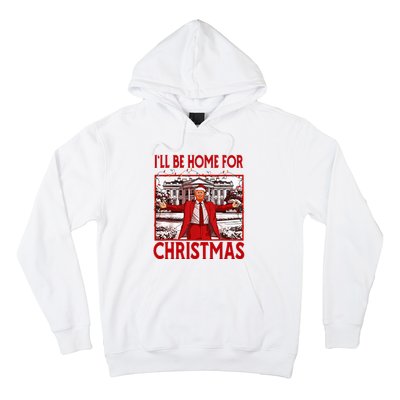 ILl Be Home For Christmas Santa Funny Trump 2024 Hoodie