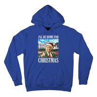 ILl Be Home For Christmas Funny Santa Trump 2024 Xmas Gift Hoodie