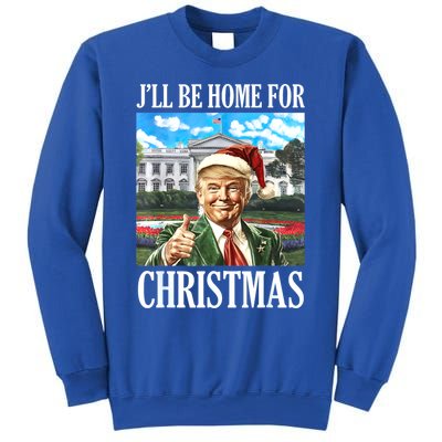 ILl Be Home For Christmas Funny Santa Trump 2024 Xmas Gift Sweatshirt