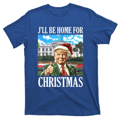 ILl Be Home For Christmas Funny Santa Trump 2024 Xmas Gift T-Shirt