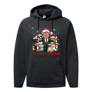 ILl Be Home For Christmas Meme Santa Claus Trump 2024 Performance Fleece Hoodie