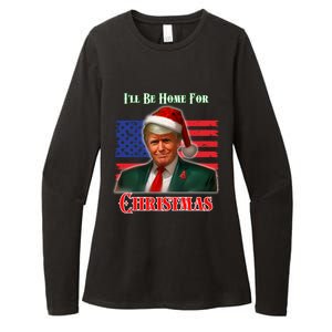 ILl Be Home For Christmas Funny Trump Xmas Holiday Santa Gift Womens CVC Long Sleeve Shirt