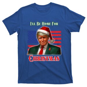 ILl Be Home For Christmas Funny Trump Xmas Holiday Santa Gift T-Shirt