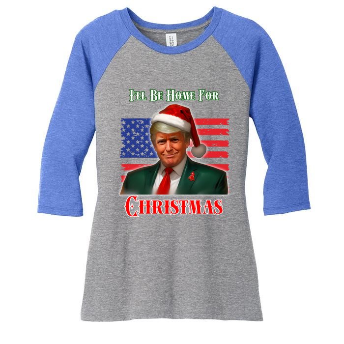 ILl Be Home For Christmas Funny Trump Xmas Holiday Santa Gift Women's Tri-Blend 3/4-Sleeve Raglan Shirt