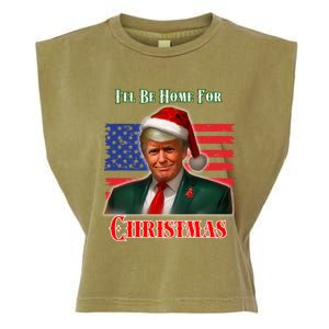 ILl Be Home For Christmas Funny Trump Xmas Holiday Santa Gift Garment-Dyed Women's Muscle Tee