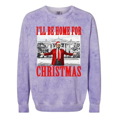 ILl Be Home For Christmas Santa Funny Trump Xmas Pajamas Gift Colorblast Crewneck Sweatshirt