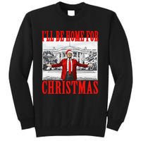 ILl Be Home For Christmas Santa Funny Trump Xmas Pajamas Gift Tall Sweatshirt