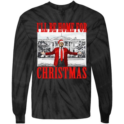 ILl Be Home For Christmas Santa Funny Trump Xmas Pajamas Gift Tie-Dye Long Sleeve Shirt