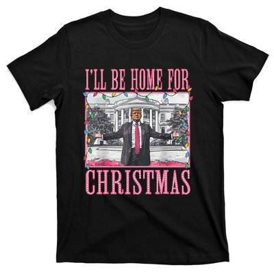 ILl Be Home For Christmas Santa Trump Xmas Pajamas T-Shirt