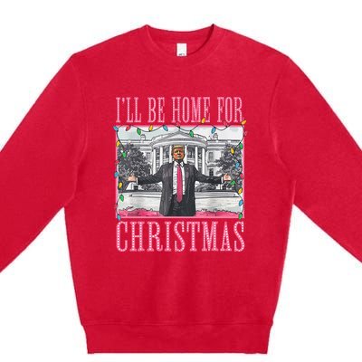 ILl Be Home For Christmas Santa Trump Xmas Pajamas Premium Crewneck Sweatshirt