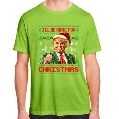 ILl Be Home For Christmas Funny Santa Trump Pajamas Ugly Great Gift Adult ChromaSoft Performance T-Shirt