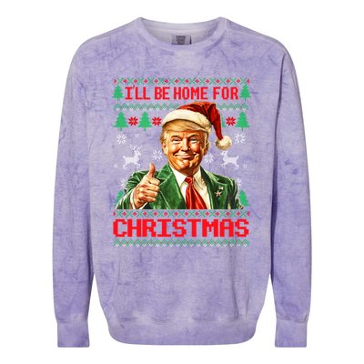 ILl Be Home For Christmas Funny Santa Trump Pajamas Ugly Great Gift Colorblast Crewneck Sweatshirt