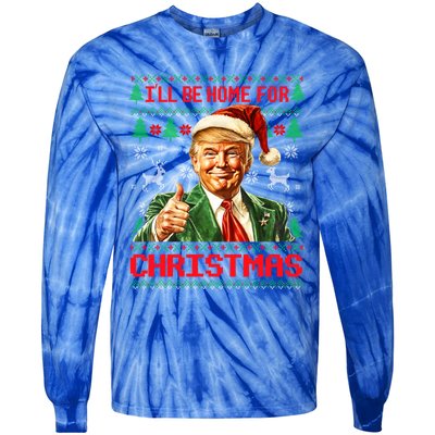 ILl Be Home For Christmas Funny Santa Trump Pajamas Ugly Great Gift Tie-Dye Long Sleeve Shirt