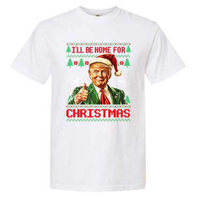 ILl Be Home For Christmas Funny Santa Trump Pajamas Ugly Great Gift Garment-Dyed Heavyweight T-Shirt