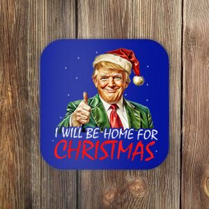 ILl Be Home For Christmas Funny Trump Xmas Santa Pajamas Gift Coaster