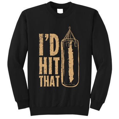 Id Boxing Hit That Sweatshirt