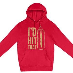 Id Boxing Hit That Premium Pullover Hoodie