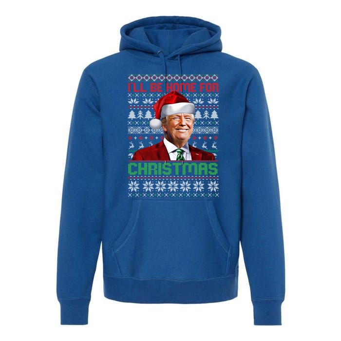 ILl Be Home For Christmas Funny Santa Trump Pajamas Ugly Gift Premium Hoodie