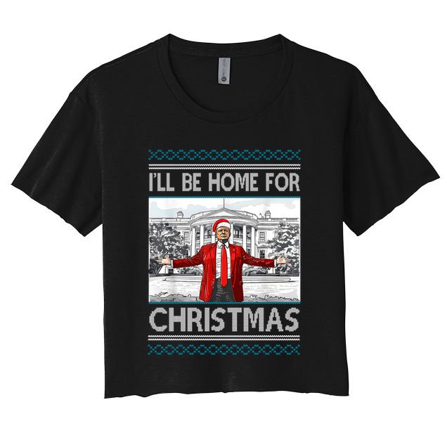 Ill Be Home For Christmas Donald Trump White House Crop Top