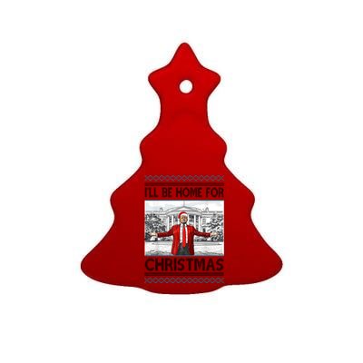 Ill Be Home For Christmas Donald Trump White House Ceramic Tree Ornament