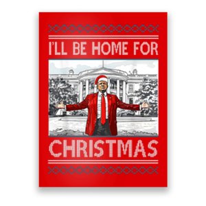 Ill Be Home For Christmas Donald Trump White House Poster