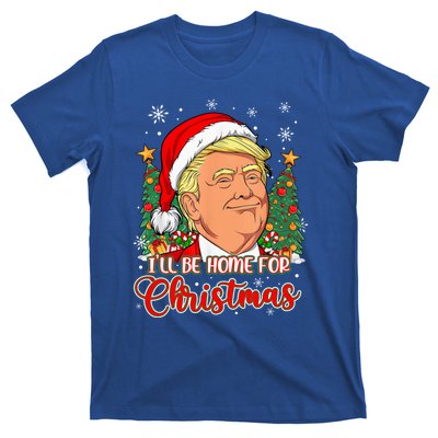 ILl Be Home For Christmas Funny Santa Trump Pajamas Xmas Gift T-Shirt