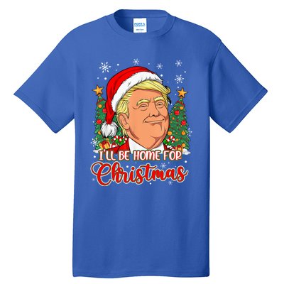 ILl Be Home For Christmas Funny Santa Trump Pajamas Xmas Gift Tall T-Shirt