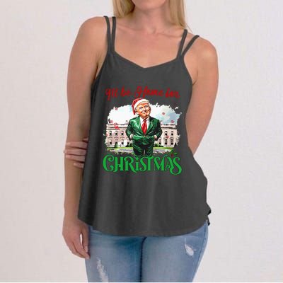 ILl Be Home For Christmas Funny Santa Elf Trump Xmas 2024 Women's Strappy Tank