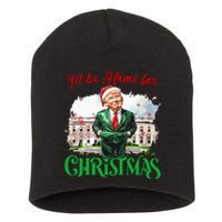 ILl Be Home For Christmas Funny Santa Elf Trump Xmas 2024 Short Acrylic Beanie